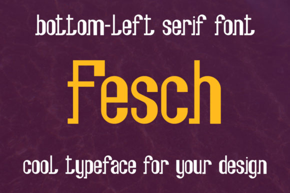 Fesch Font