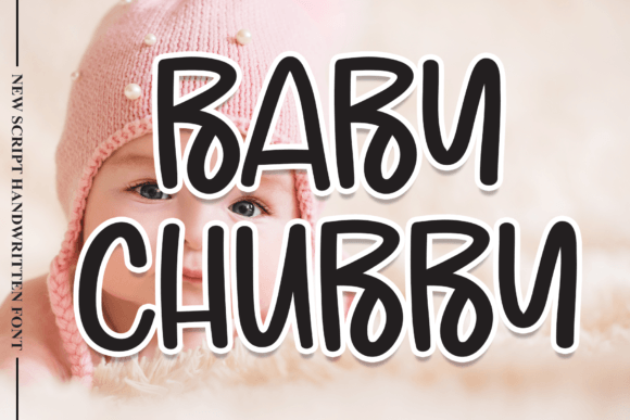 Baby Chubby Font