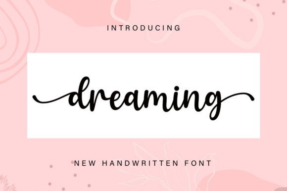 Dreaming Font Poster 1