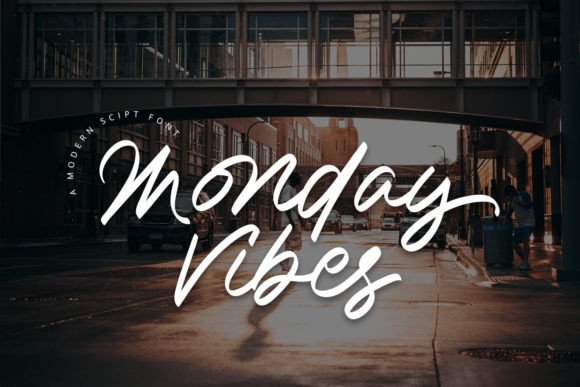 Monday Vibes Font