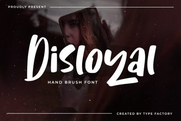 Disloyal Font Poster 1