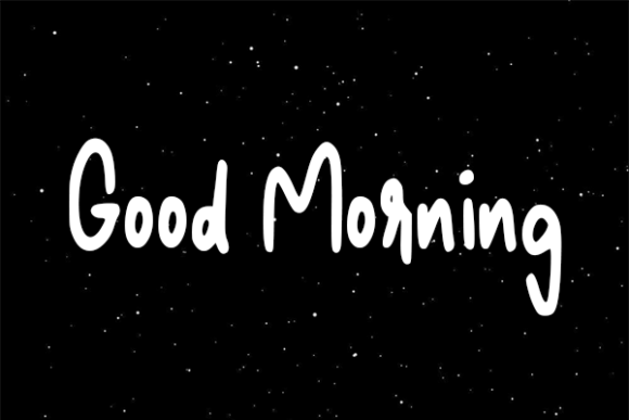 Good Morning Font