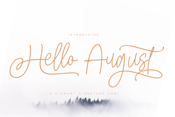 Hello August Font Poster 9