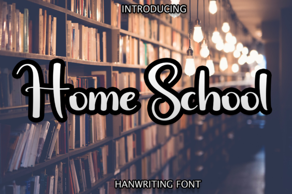 Home School Font Poster 1