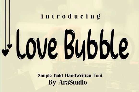 Love Bubble Font Poster 1