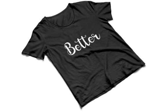 Be Better Font Poster 2