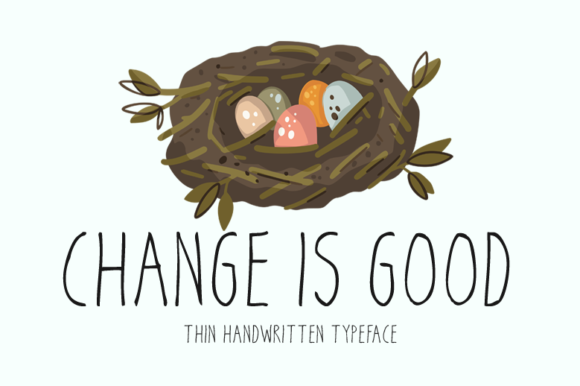 Change is Good Font Poster 6