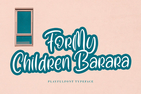 For My Children Barara Font