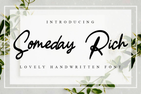 Someday Rich Font