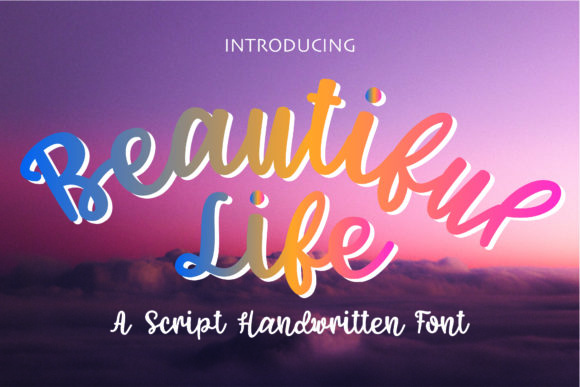 Beautiful Life Font