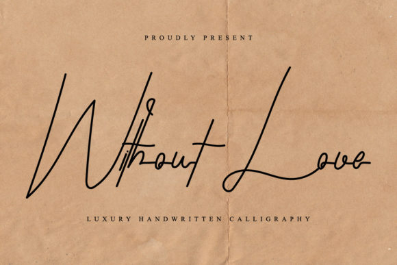 Without Love Font Poster 1