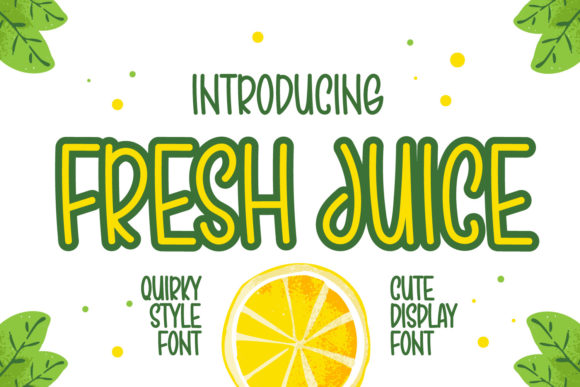 Fresh Juice Font