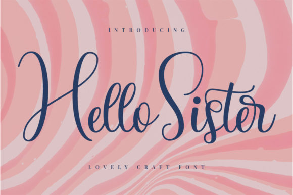 Hello Sister Font