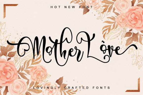 Mother Love Font