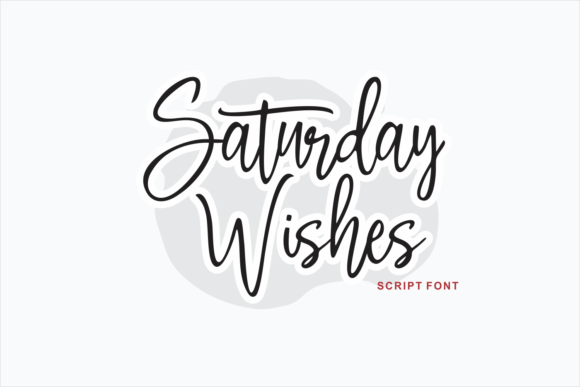 Saturday Wishes Font Poster 8