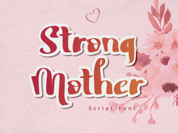 Strong Mother Font