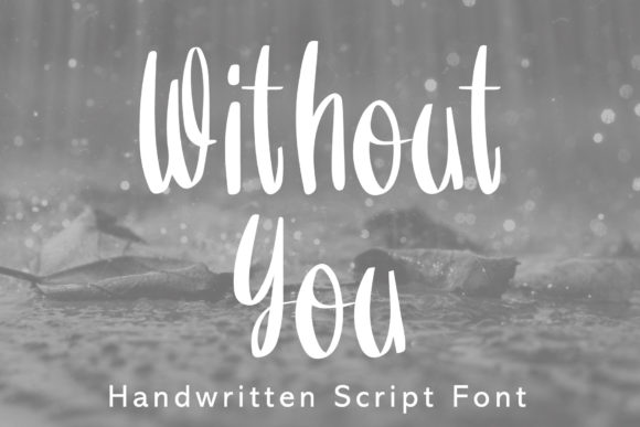 Without You Font