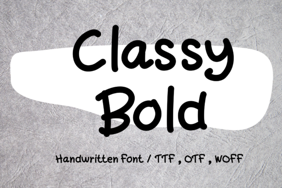 Classy Bold Font