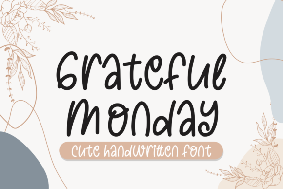 Grateful Monday Font Poster 1