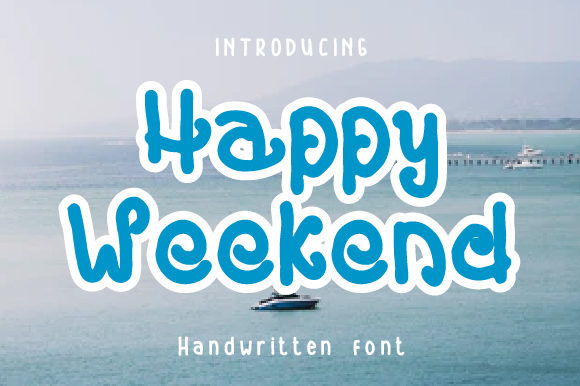 Happy Weekend Font Poster 1