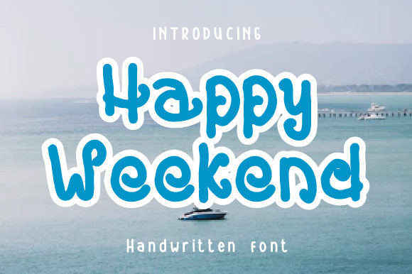 Happy Weekend Font Poster 2