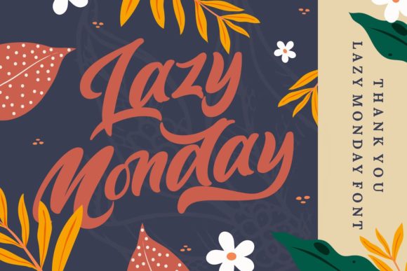 Lazy Monday Font Poster 15