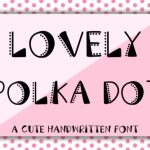 Lovely Polka Dot Font Poster 1