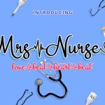 Mrs Nurse Font Poster 1