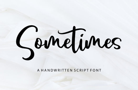 Sometimes Font Poster 1