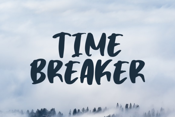 Time Breaker Font Poster 1