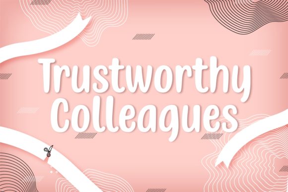 Trustworthy Colleagues Font