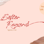 Better Regards Font Poster 1