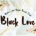 Black Love Font Poster 1