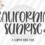 California Sunrise Font Poster 1