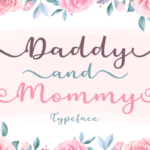 Daddy and Mommy Font Poster 1