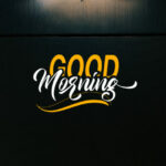 Good Morning Font Poster 1