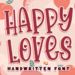 Happy Loves Font Poster 1