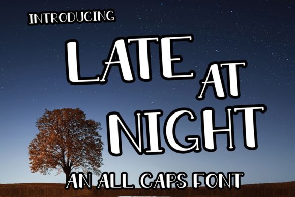 Late at Night Font Poster 1