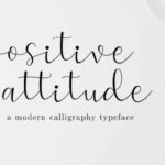 Positive Attitude Font Poster 1