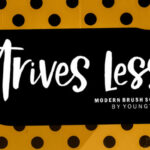 Strives Less Font Poster 1