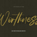 Worthness Font Poster 1