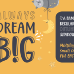 Always Dream Big Font Poster 1