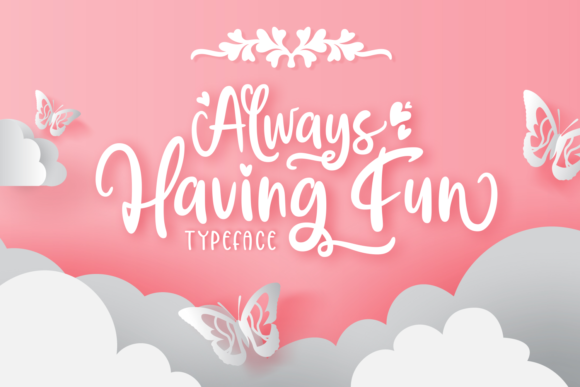 Always Having Fun Font Poster 1