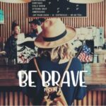 Be Brave Font Poster 1