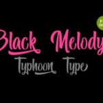 Black Melody Font Poster 1