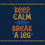 Break a Leg Font Poster 3