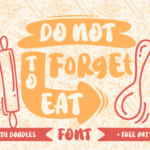 Do Not Forget to Eat Font Poster 1