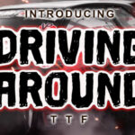 Driving Around Font Poster 1