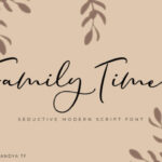 Family Time Font Poster 1