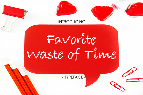 Favorite Waste of Time Font